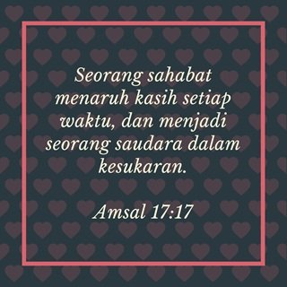 KASIH SEJATI SEORANG SAHABAT